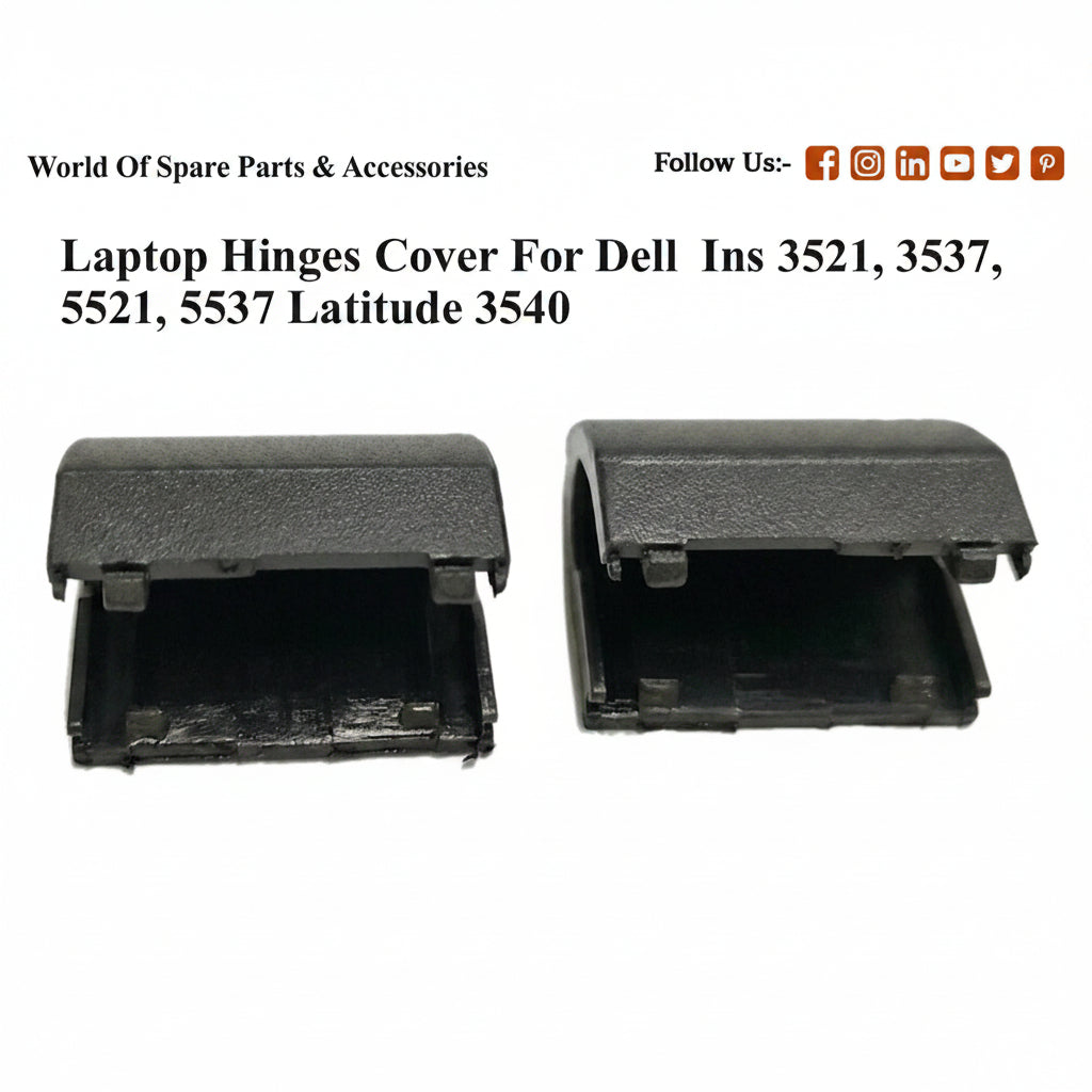 Dell | Laptop Hinge Cover Cap | 3521 | Inspiron 3521 3537 5521 5537 Latitude 3540