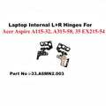 Acer | Laptop L+R Hinges | 33.A6MN2.003 | Aspire A115-32 A315-58 EX215-54