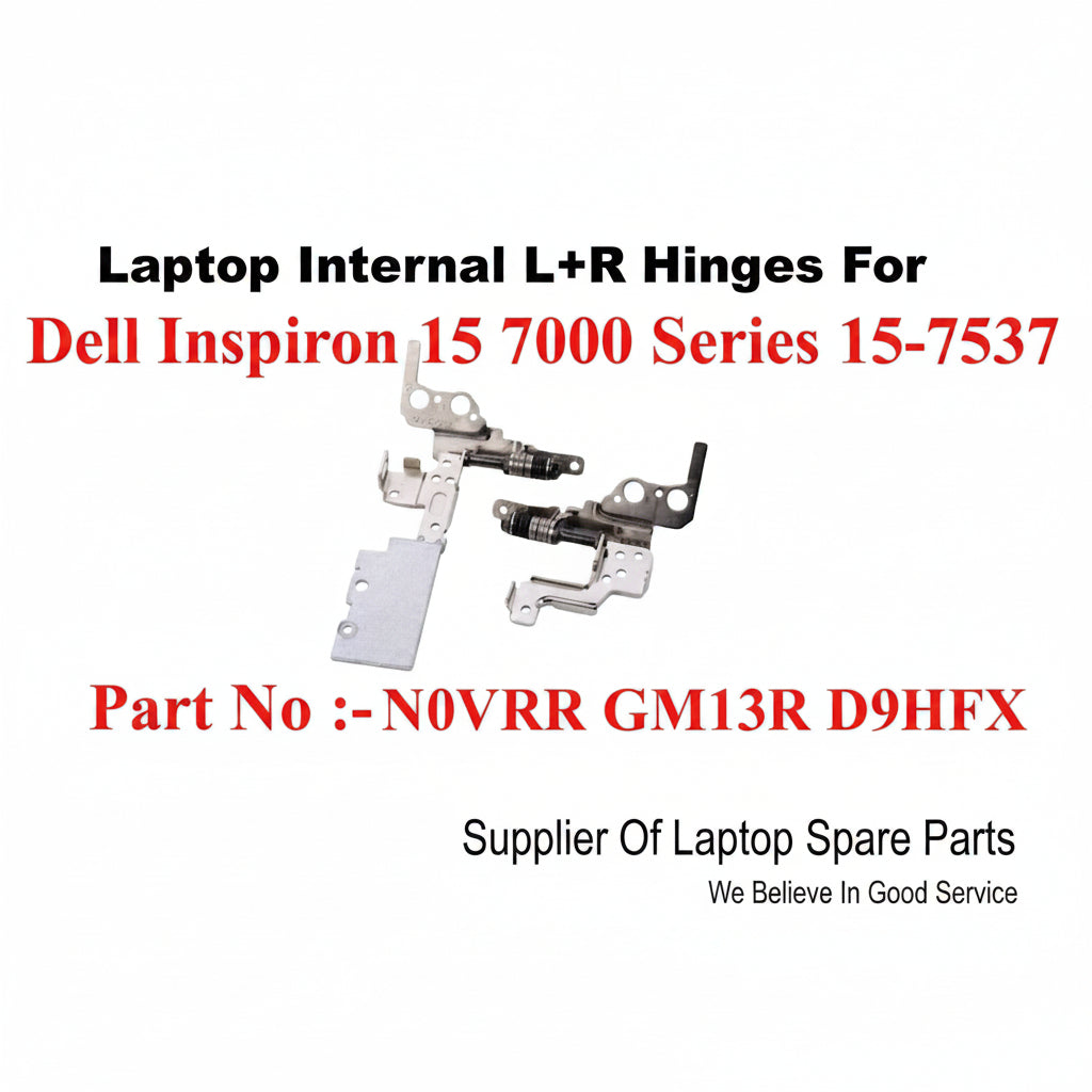 Dell | Laptop Hinges L+R | N0VRR GM13R D9HFX | Inspiron 15 7000 7537