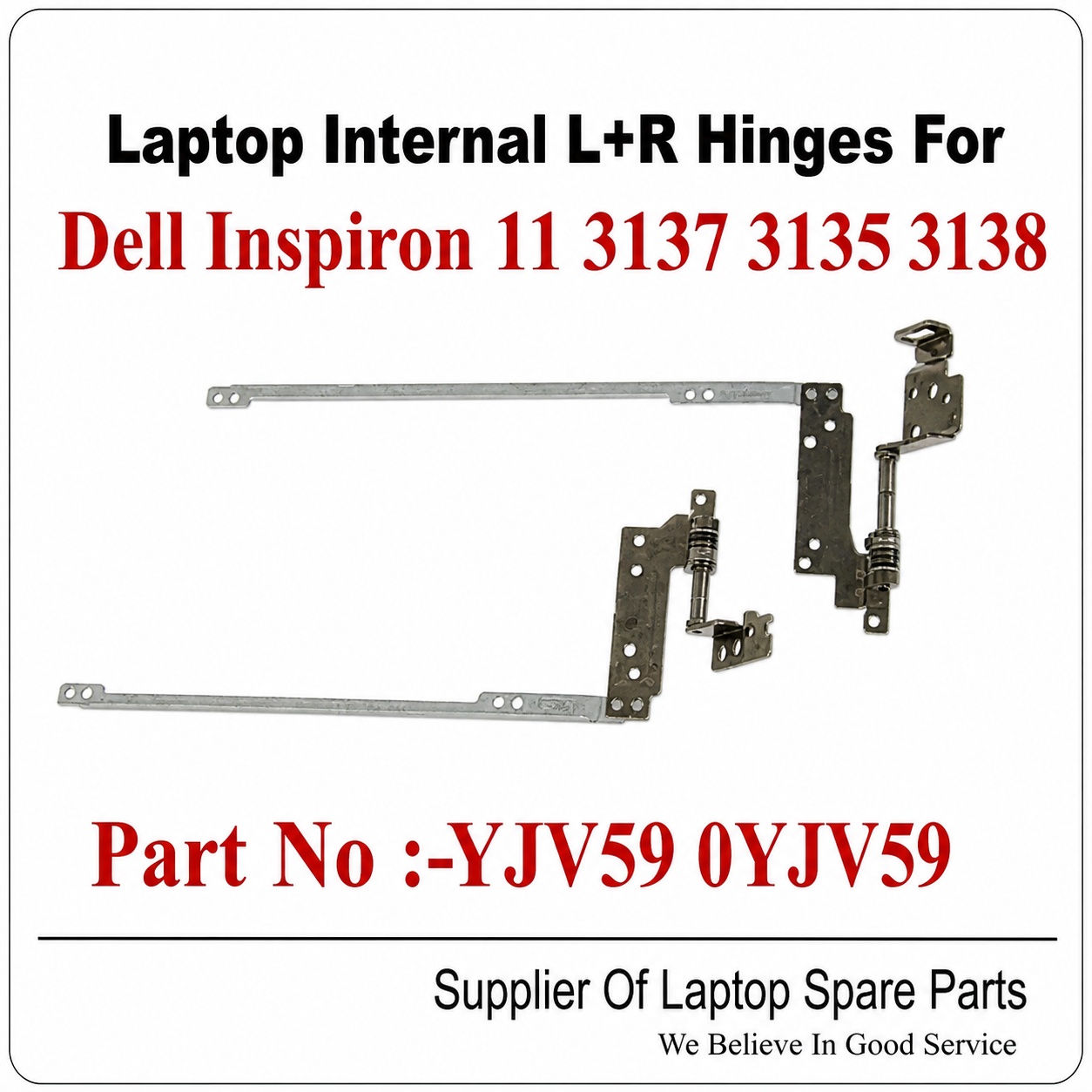 Dell | Laptop Hinges L+R | XYJVS9-0YJVS9 | Inspiron 11 3135 3137 3138