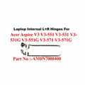 Acer | Laptop Hinges L+R | AM0N7000400 | Aspire V3-531 V3-551 V3-571 V3-531G V3-551G V3-571G