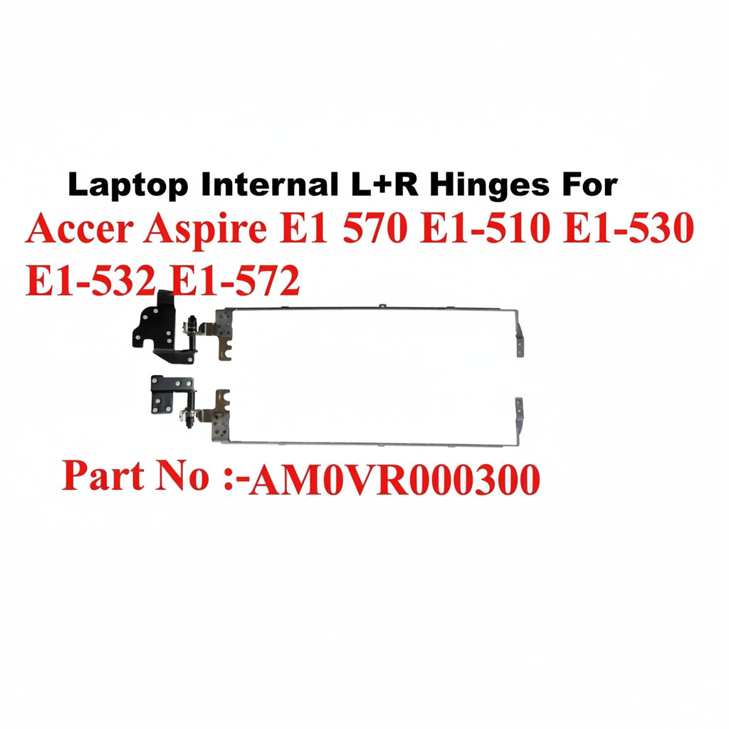Acer | Laptop Hinges L+R | AM0VR0000300 | Aspire E1-570 E1-510 E1-530 E1-532 E1-572