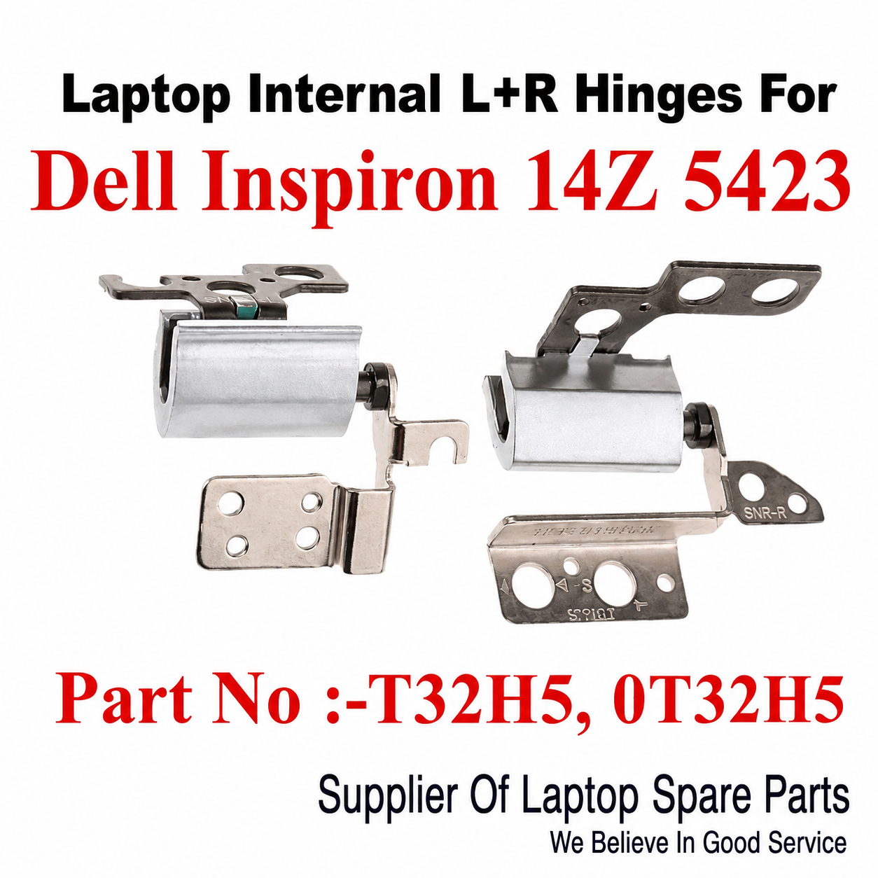 Dell | Laptop Hinges L+R | T32H5 0T32H5 | Inspiron 14Z 5423