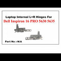 Dell | Laptop Hinges L+R | Compatible Replacement | Inspiron 16 Pro 5630 5635