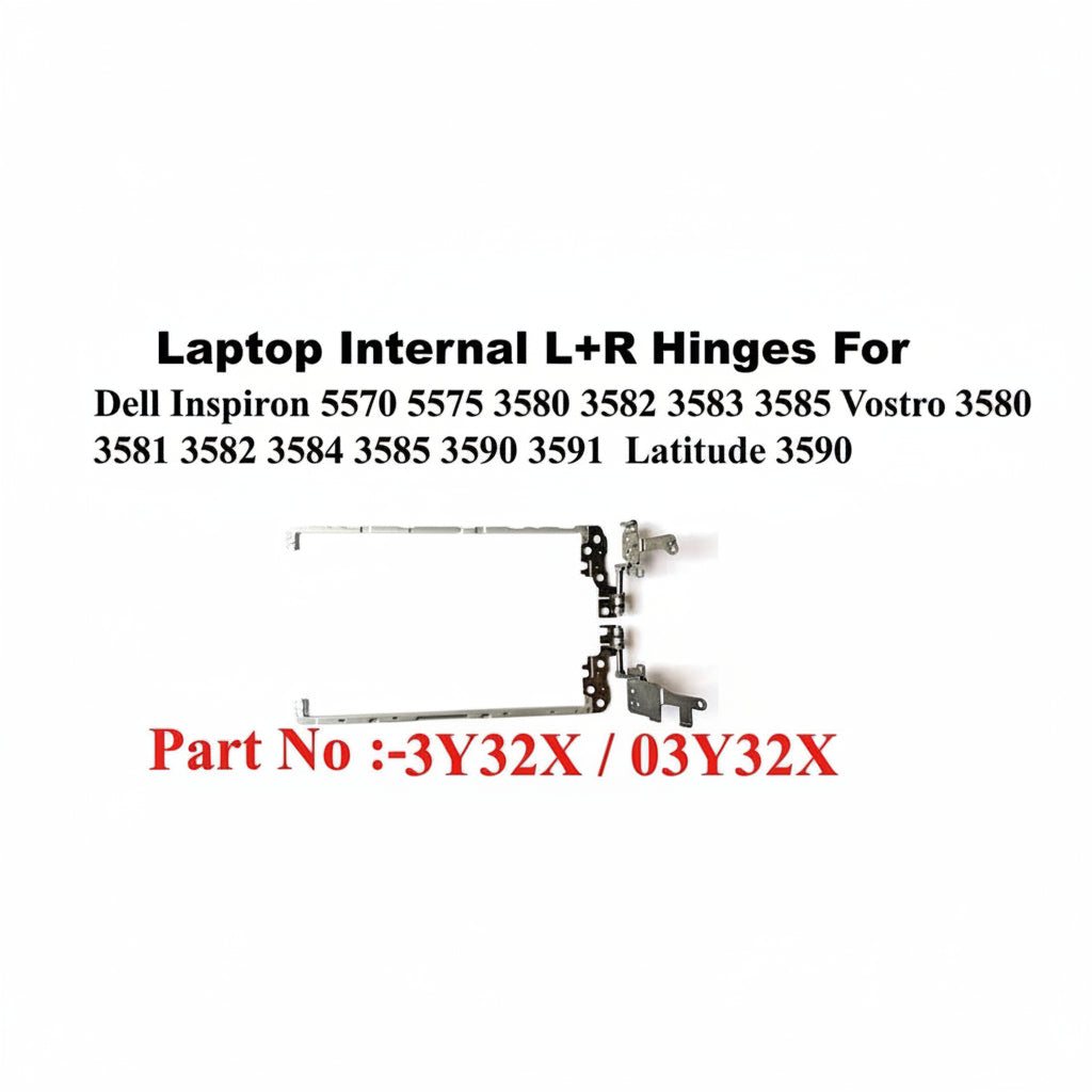 Dell | Laptop Hinges L+R | 3Y32X 03Y32X | Inspiron 5570 5575 3580 3582 3583 3585 Vostro 3580 3581 3582 3584 3585 3590 3591 Latitude 3590