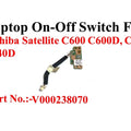 Toshiba | Power Button Switch | V000238070 | Satellite C600 C600D C640 C640D
