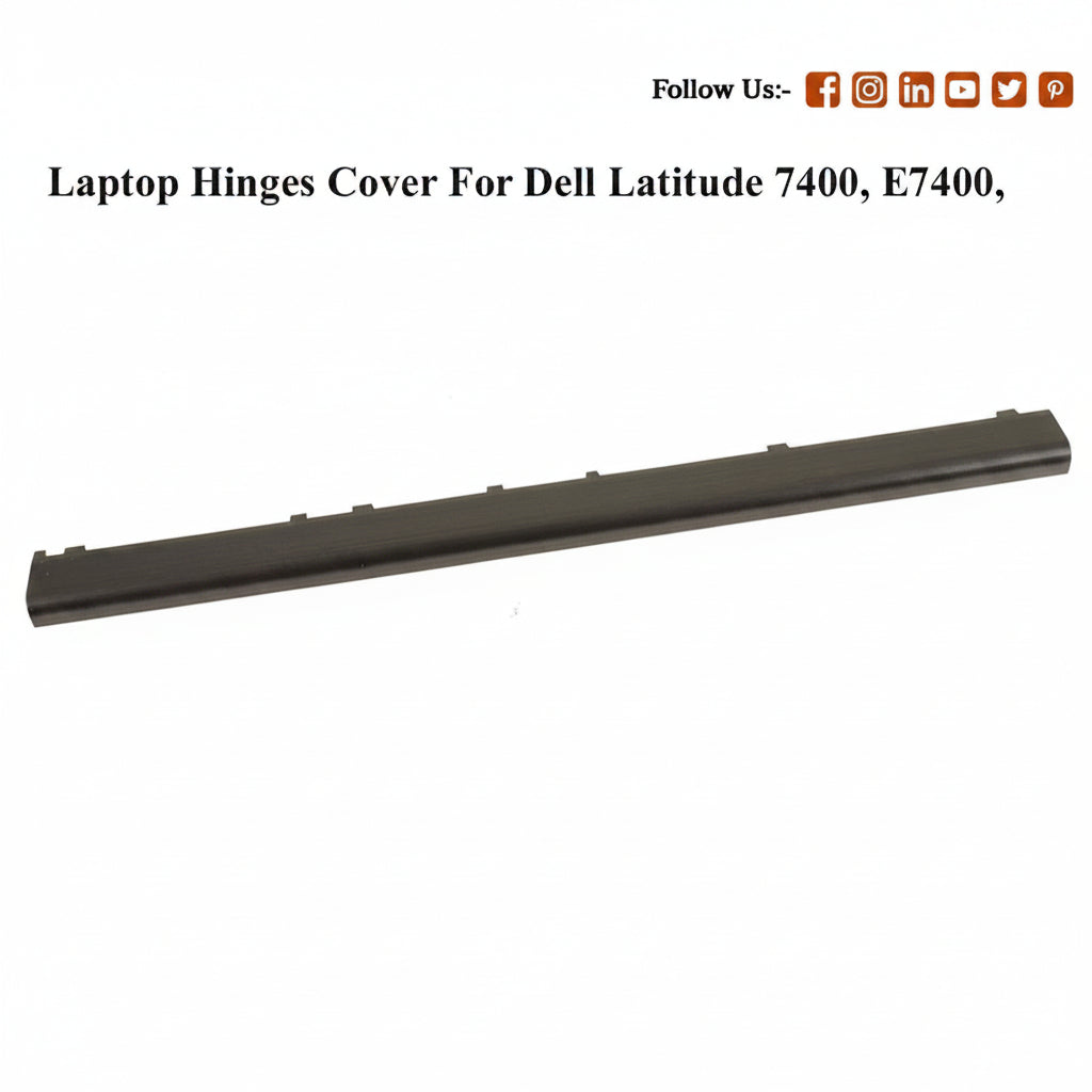 Dell | Laptop Hinge Cover Cap | 7400 | Latitude 7400 E7400