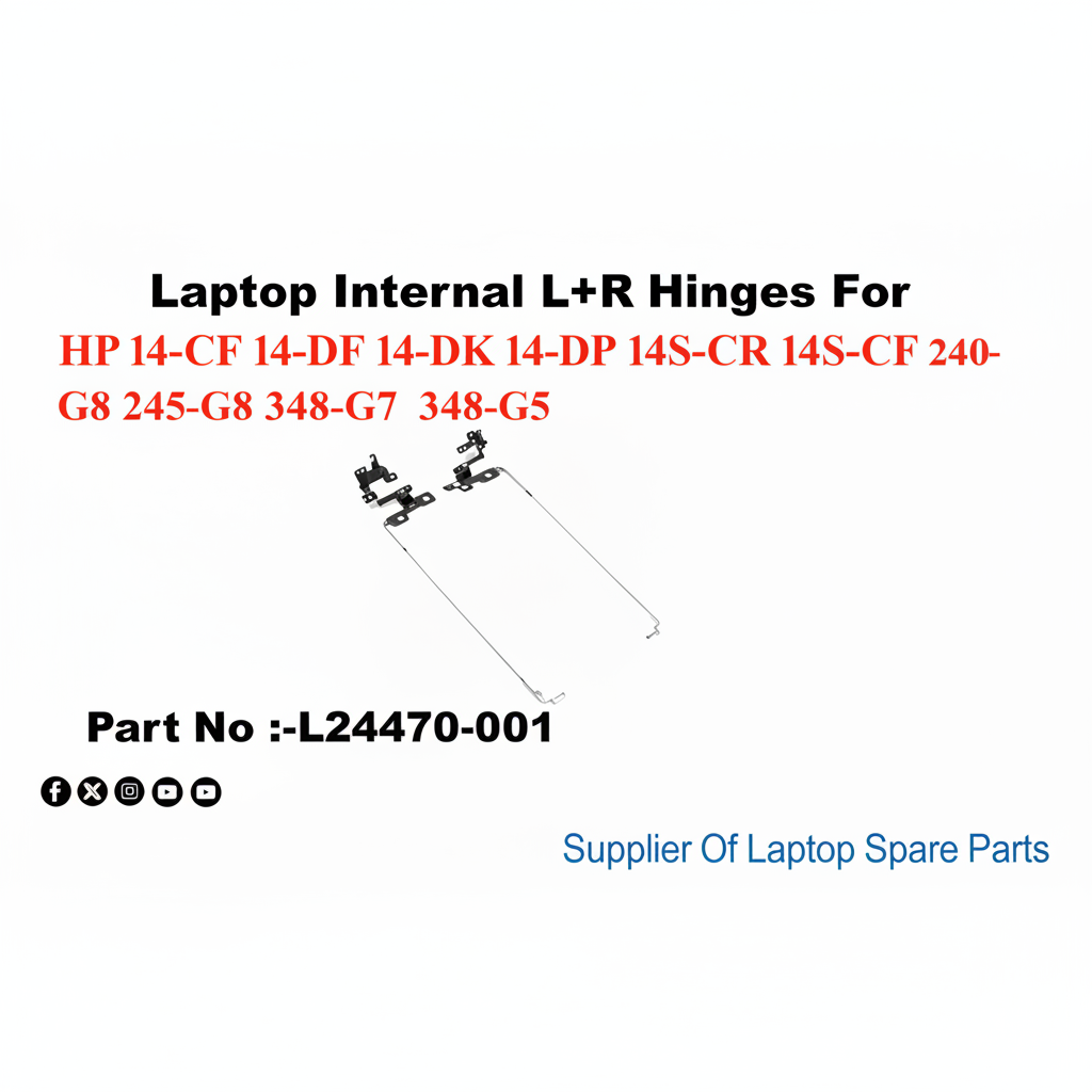 HP | Laptop Hinges (L+R) | L24470-001 | 14-CF 14-DF 14-DK 14-DP 14S-CR 14S-CF 240-G8 245-G8 348-G7 348-G5