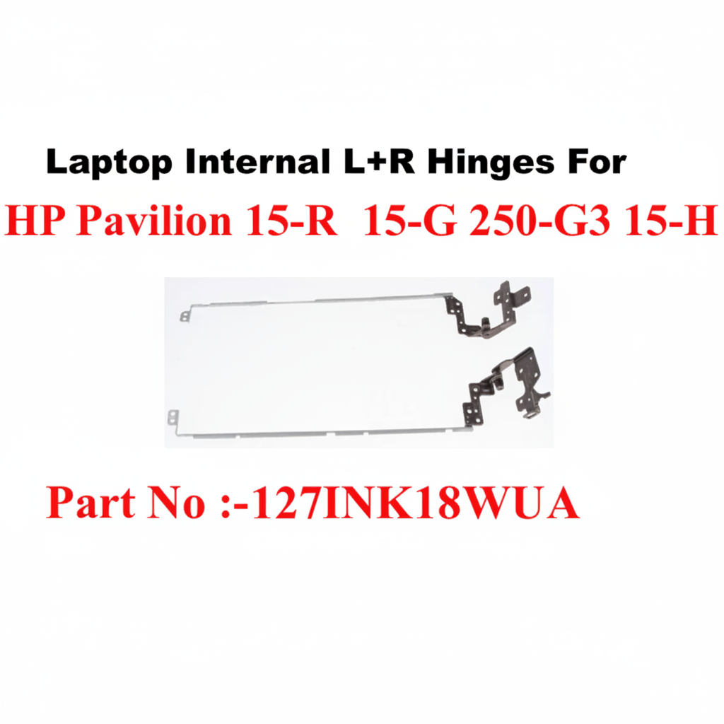 HP | Laptop Hinges (L+R) | 127INKI8WUA | Pavilion 15-R 15-G 250 G3 15-H