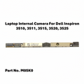 Laptop internal camera module for Dell Inspiron 3510, 3511, 3515, 3520, 3525 with part number M05K0 on a white background.