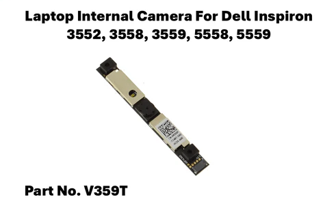 Dell Inspiron 3552 3558 3559 5558 5559 Internal Laptop Camera V359T