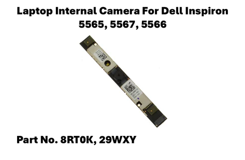 Dell Inspiron 5565 5566 5567 Internal Laptop Camera 8RT0K 29WXY