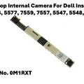 Dell Inspiron 5576 5577 7557 7559 5547 5548 5580 Internal Camera 0M1RXT