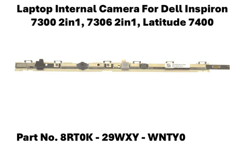 Dell Inspiron 7300 2-in-1 7306 2-in-1 Latitude 7400 Internal Camera 8RT0K