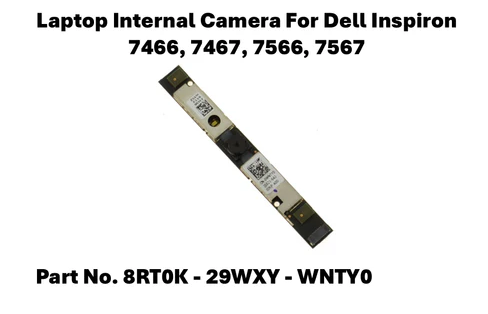 Dell Inspiron 7466/7467/7566/7567 Internal Webcam 8RT0K 29WXY WNTY0