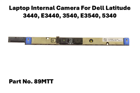 Dell Latitude 3440 / 3540 / 5340 Laptop Internal Camera 89MTT