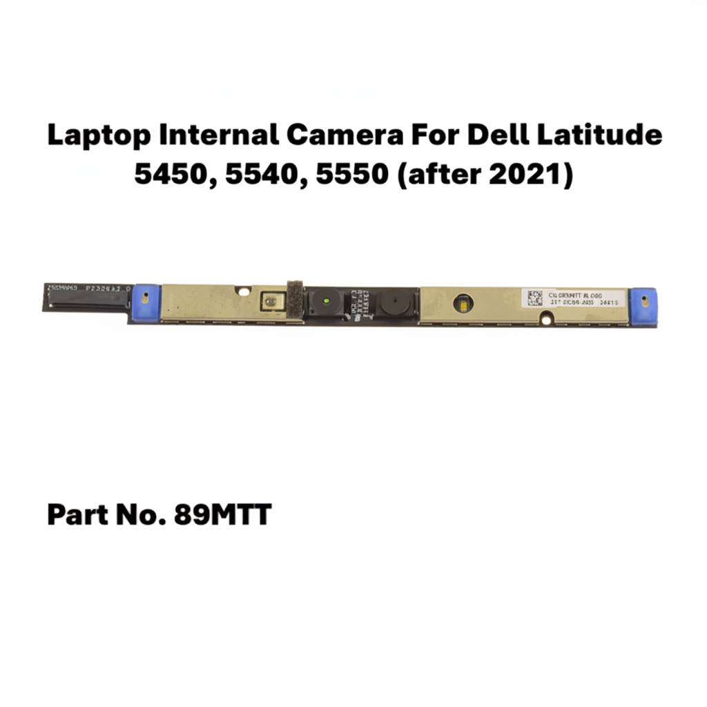 Laptop internal camera module for Dell Latitude 5450, 5540, 5550 (after 2021) with part number 89MTT on a white background.
