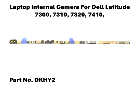 Dell Latitude 7300 / 7310 / 7320 / 7410 Internal Webcam Camera Module (DKHY2)