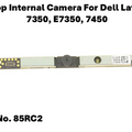 Dell Latitude 7350 E7350 7450 Internal Webcam Camera Module 85RC2