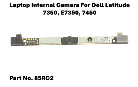Dell Latitude 7350 E7350 7450 Internal Webcam Camera Module 85RC2