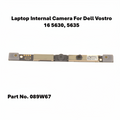 Dell Vostro 16 5630 5635 Internal Webcam Camera Module 089W67