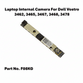 Dell Vostro 3462 3465 3467 3468 3478 Internal Webcam Camera Module F08KG