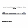 Dell Vostro 5320 Internal Laptop Camera Webcam Module – 07W56Y Replacement