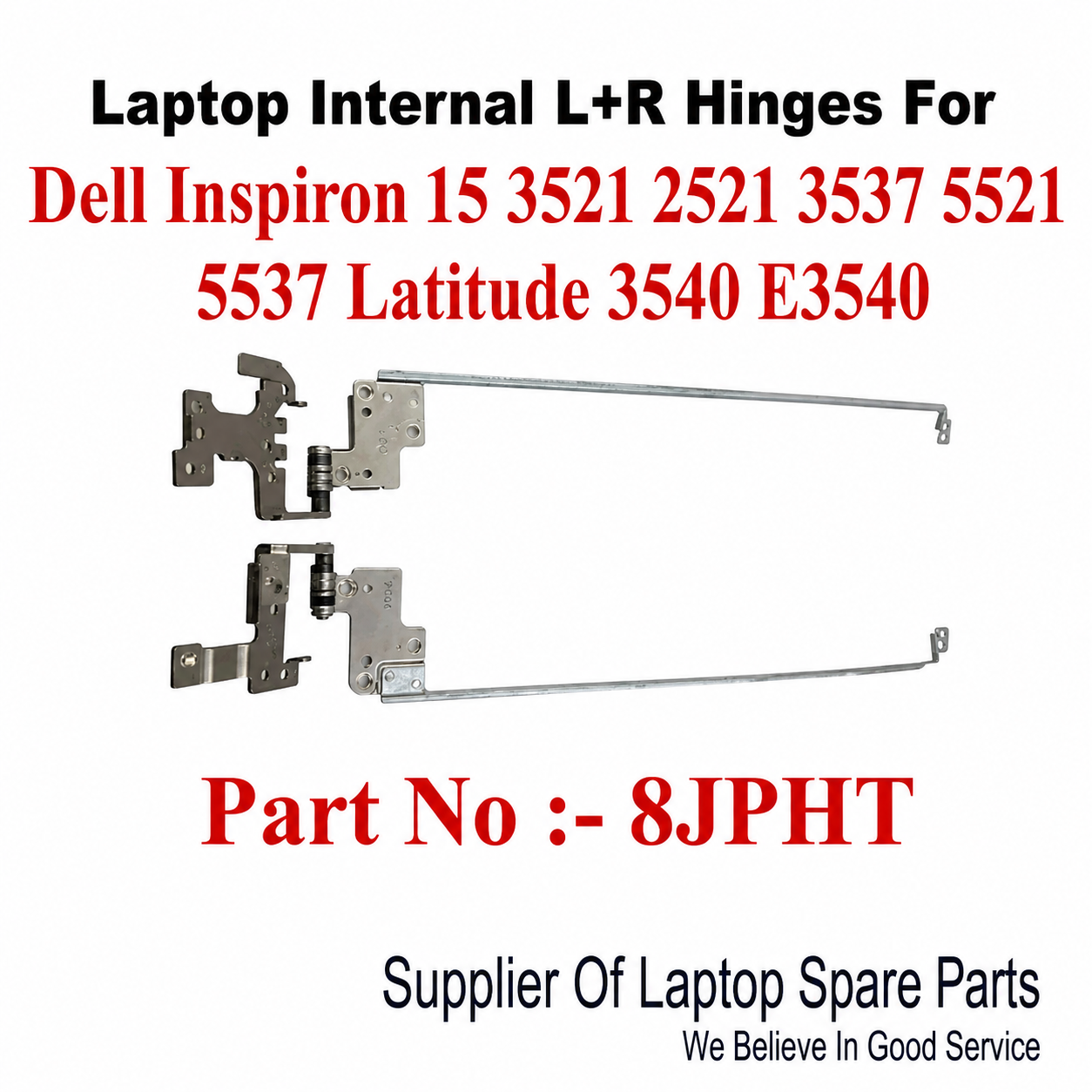 Dell | Laptop Hinges L+R | 8JPHT | Inspiron 15 3521 2521 3537 5521 5537 Latitude 3540 E3540