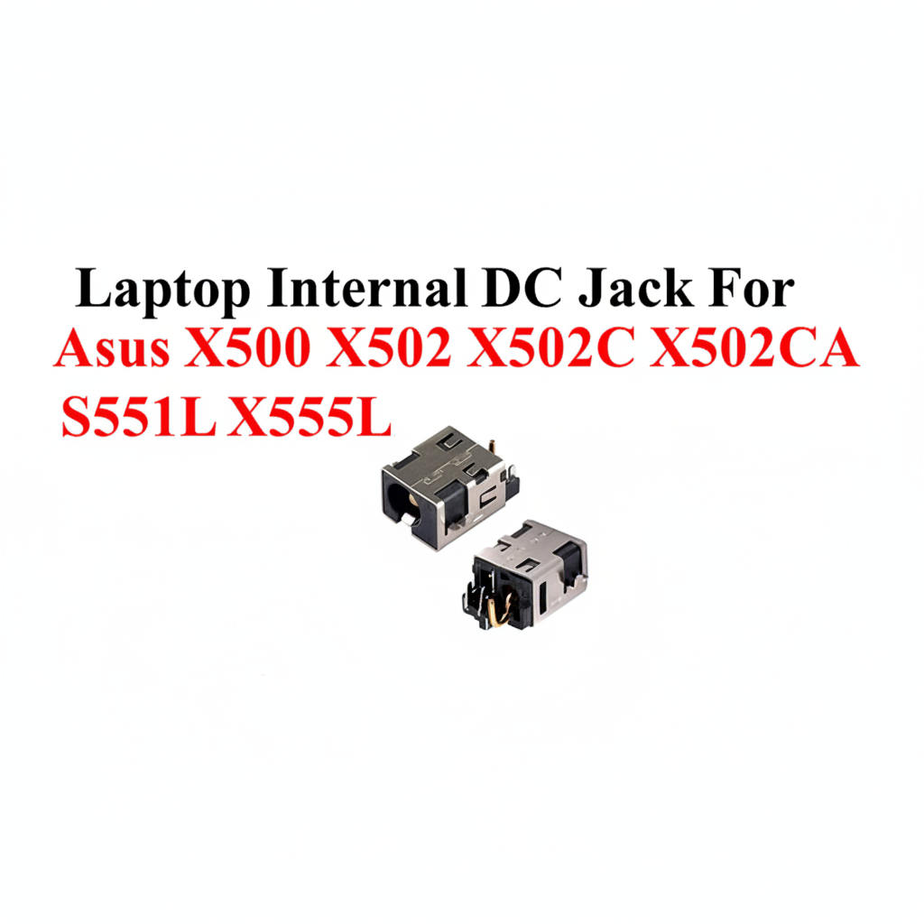 ASUS | DC Jack | Compatible | X500 X502 X502C X502CA S551L X555LD