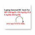 HP | DC Jack | 717371-TD6 | 15R 15G 15E 15J