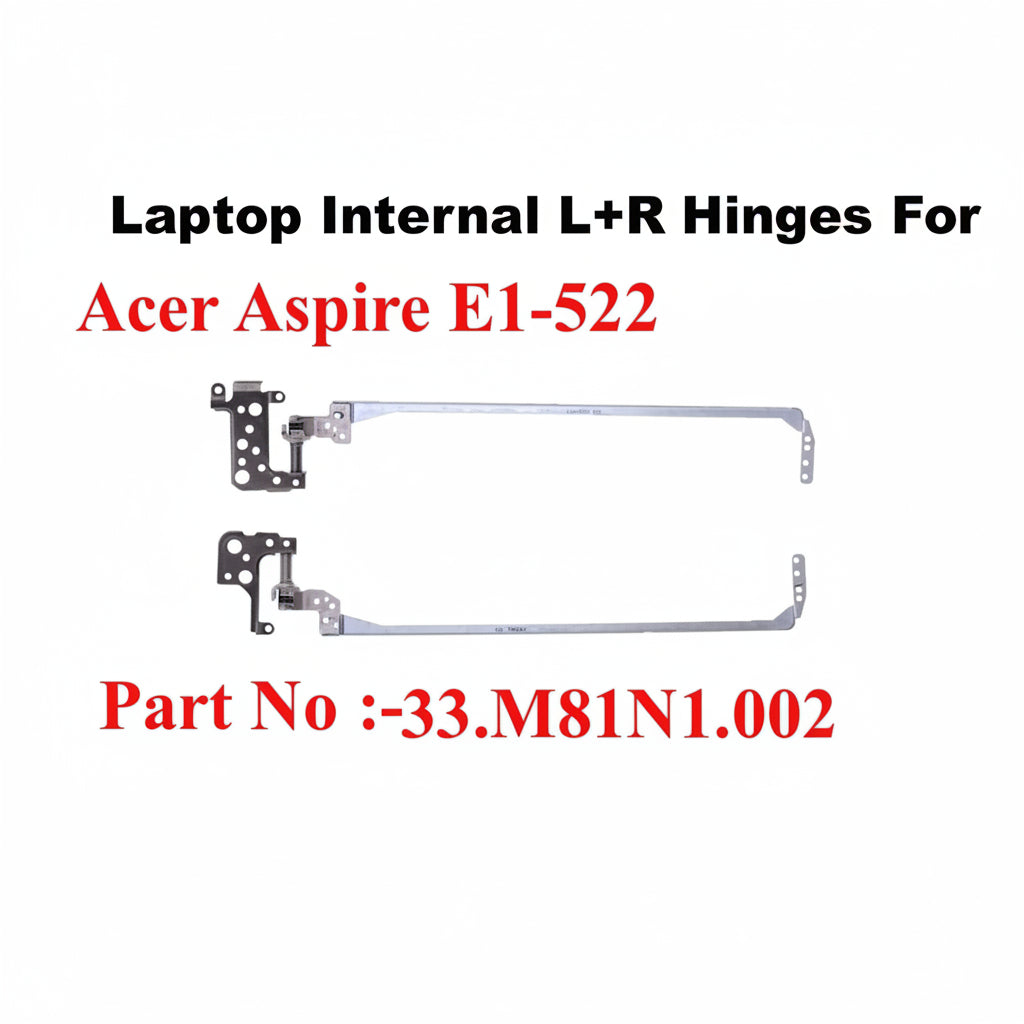 Acer | Laptop Hinges L+R | 33.M81N1.002 | Aspire E1-522