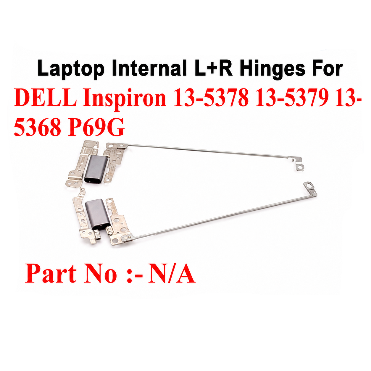 Dell | Laptop Hinges L+R | P69G | Inspiron 13-5378 13-5379 13-5368