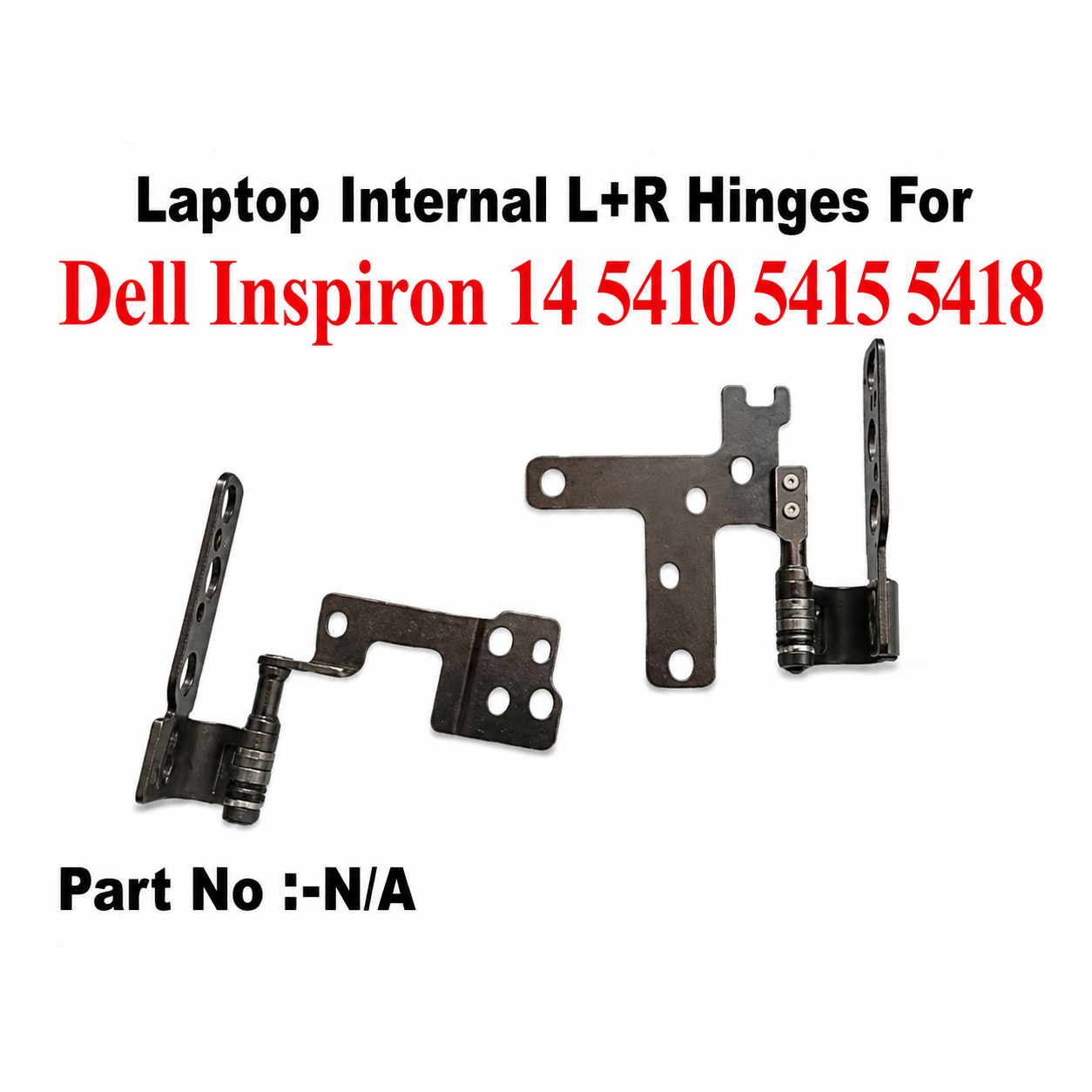 Dell | Laptop Hinges L+R | 5410 5415 5418 | Inspiron 14 5410 5415 5418