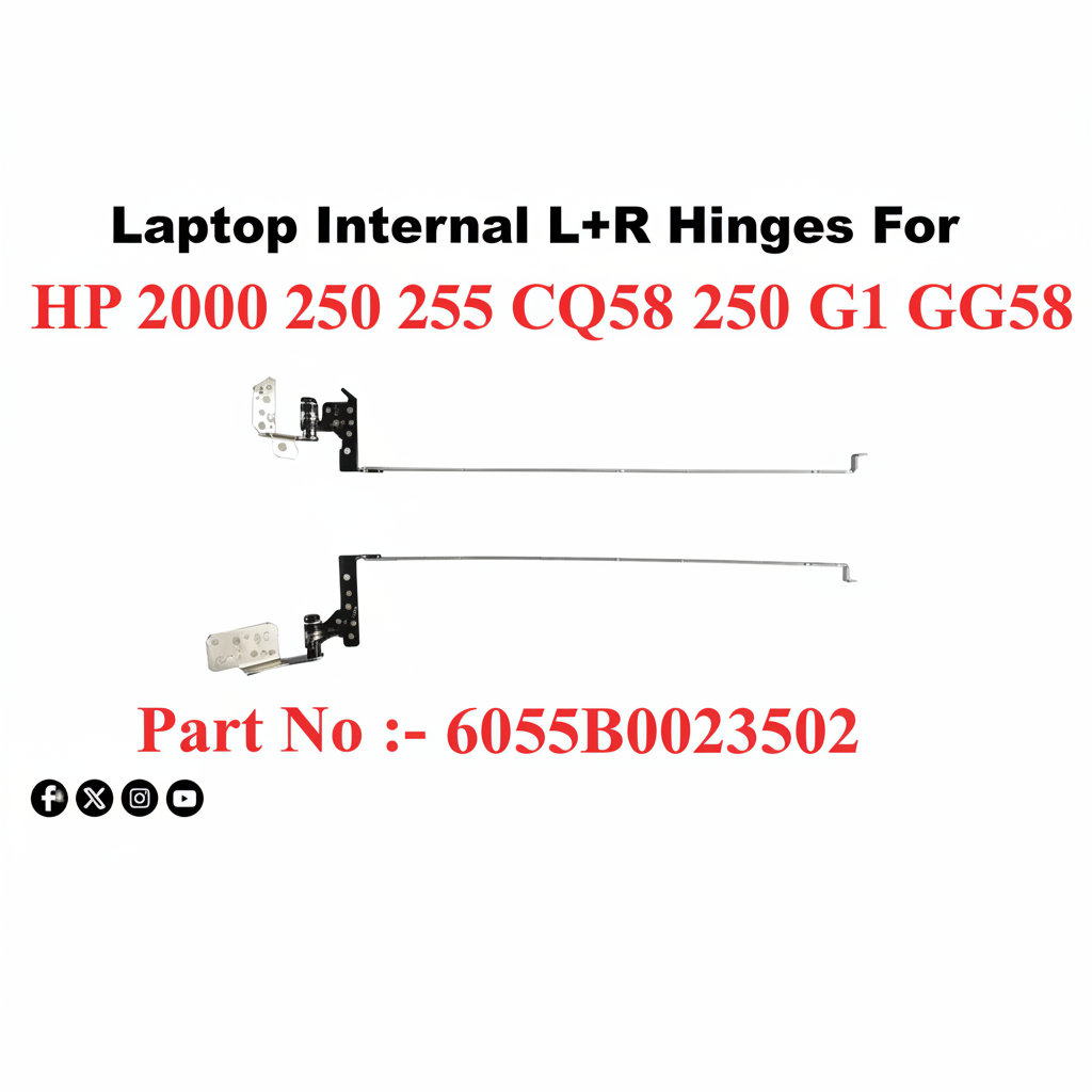 HP | Laptop Hinges | 6055B0023502 | 2000 250 255 CQ58 250 G1 G58