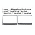 Lenovo | Laptop LCD Front Bezel | Y530 Y540 Series | Legion Y530-15IKB Y530-15ICH Y530-15IRH Y540-15ICH Y540-15IRH