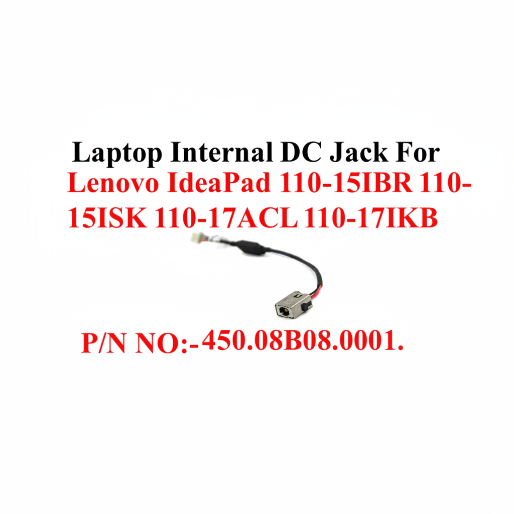 LENOVO | DC Jack | 450.08B08.0001 | IdeaPad 110-15IBR 110-15ISK 110-17ACL 110-17IKB