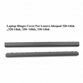 Lenovo | Laptop Hinges Cover | IdeaPad 320 14ISK 330 14IKB 14ISK