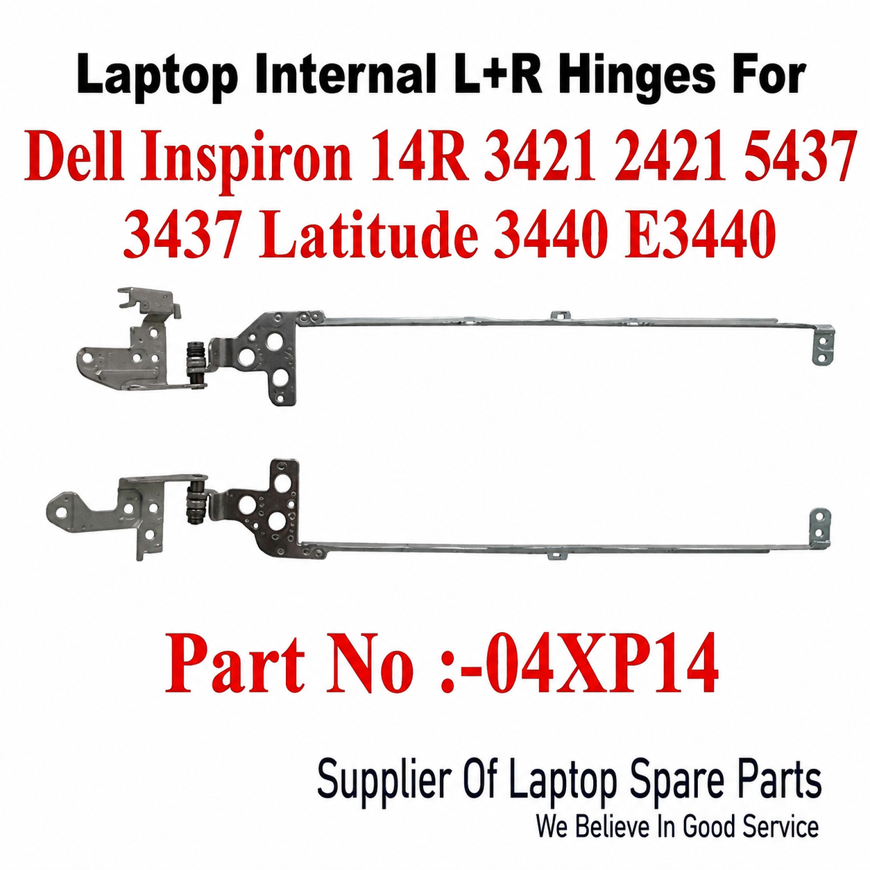 Dell | Laptop Hinges L+R | 04XP14 | Inspiron 14R 3421 2421 5437 3437 Latitude 3440 E3440