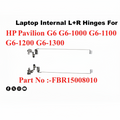 HP | Laptop Hinges | FBR15008010 | Pavilion G6 G6-1000 G6-1100 G6-1200 G6-1300