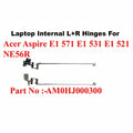 Acer | Laptop Hinges L+R | AM0HJ000300 | Aspire E1-571 E1-531 E1-521 NE56R