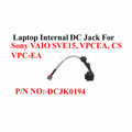 SONY | DC Jack | DCJK0194 | VAIO SVE15 VPCEA VPC-EA VPC-CS