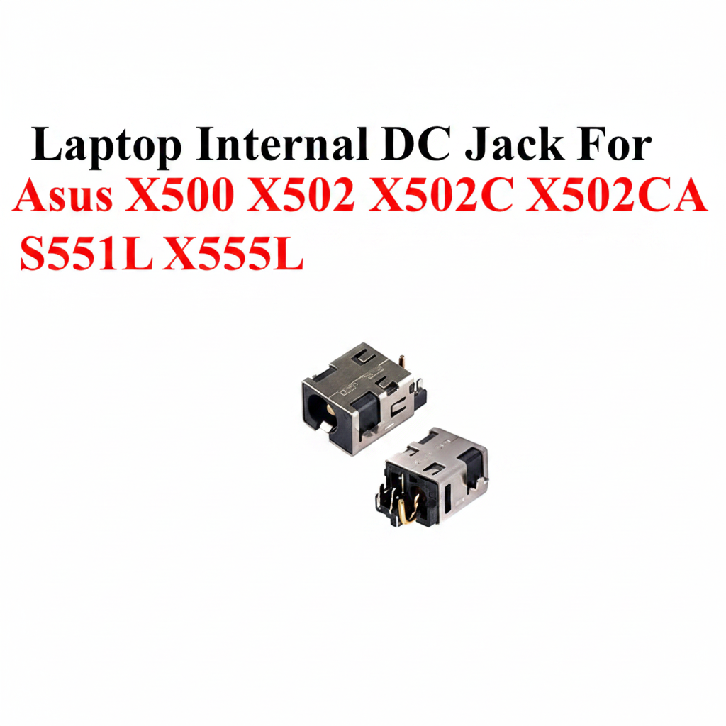 ASUS | DC Jack | Compatible | X500 X502 X502C X502CA S551L X555LD