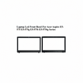 ACER | LCD Front Bezel | 60.GLAN7.002 | Aspire E5-575 E5-575G E5-575T E5-575TG