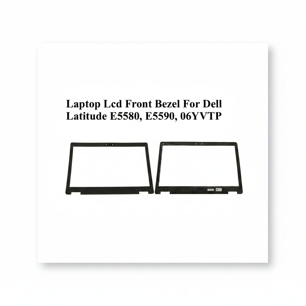 Dell | LCD Front Bezel | 06YVTP | Latitude E5580 E5590
