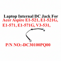 Acer | DC Jack | DC30100P000 | Aspire E1-521 E1-531 E1-571 V3-531 NE56R
